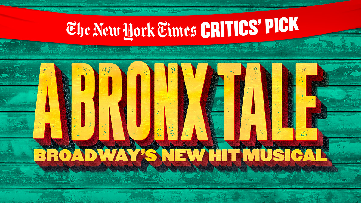 A Bronx Tale: Broadway's New Hit Musical