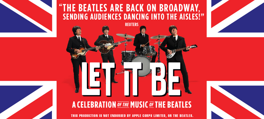 Let it Be: A Celebration of the music of The Beatles on Broadway