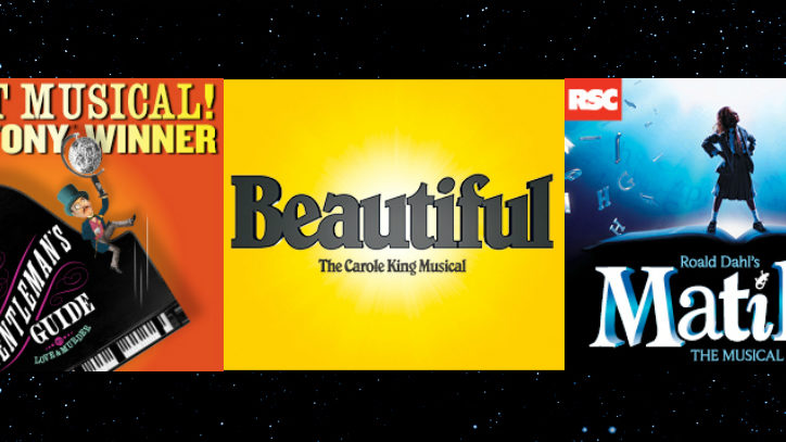 The logos for A Gentleman's Guide to Love and Murder, Beautiful the Carole King Musical, and Matilda the Musical