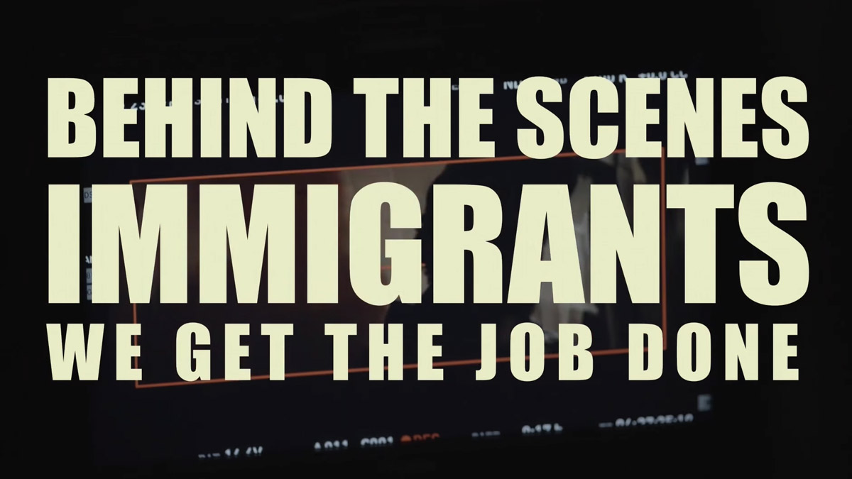 Behind the Scenes of Immigrants (We Get The Job Done)