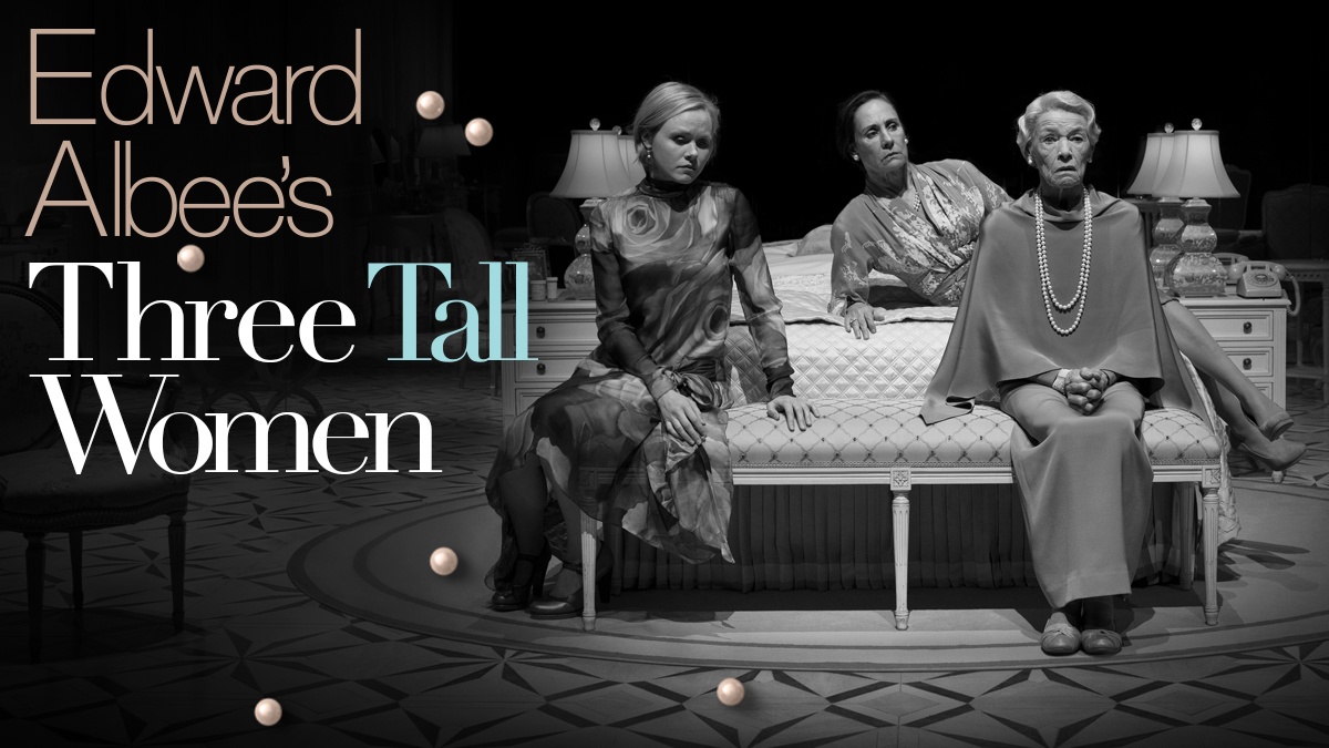Edward Albee's Three Tall Women on Broadway