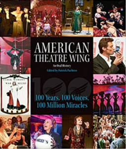 American Theatre Wing: An Oral History by Patrick Pacheco