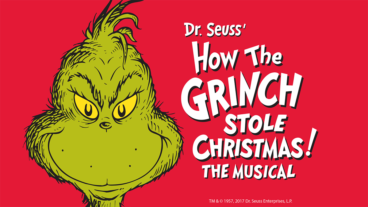 Dr. Seuss' How the Grinch Stole Christmas! The Musical