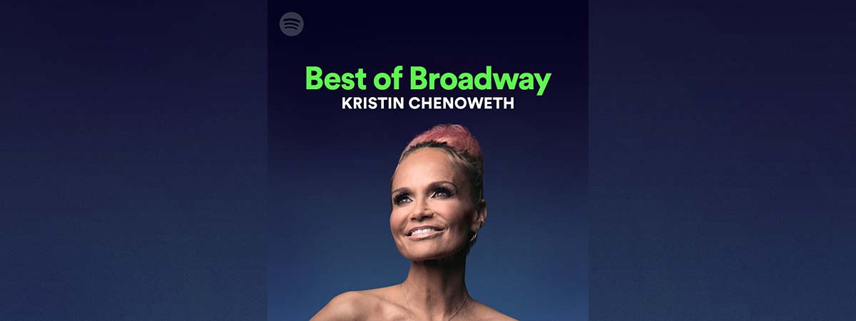 Kristin Chenoweth Best of Broadway to Spotify