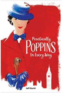 Practically Poppins in Every Way by Jeff Kurtti