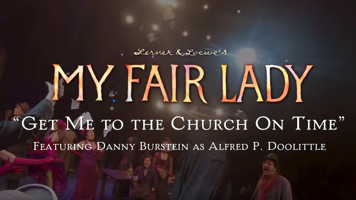 My Fair Lady Get Me to the Church on Time on a GoPro