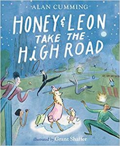 Honey and Leon Take the High Road by Alan Cumming