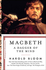 Macbeth: A Dagger of the Mind by Harold Bloom
