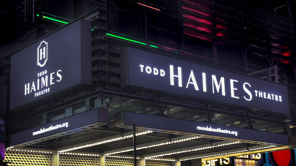 Todd Haimes Theatre marquee displays 'Todd Haimes Theatre' on an LED screen in white all caps on a black background.