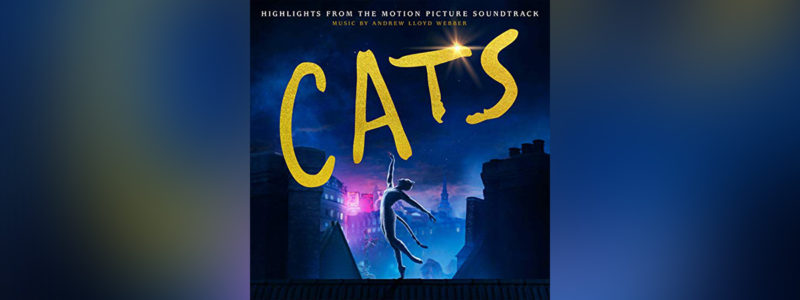 Listen Now CATS Movie Soundtrack Broadway Direct