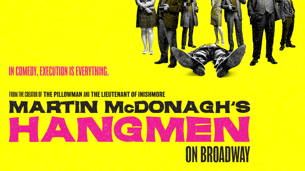 Martin McDonagh's Hangmen