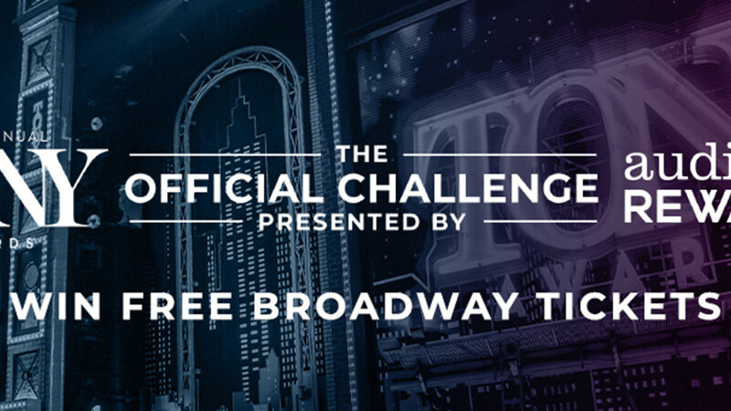 Audience Rewards Brings Back The Official Tony Awards Challenge