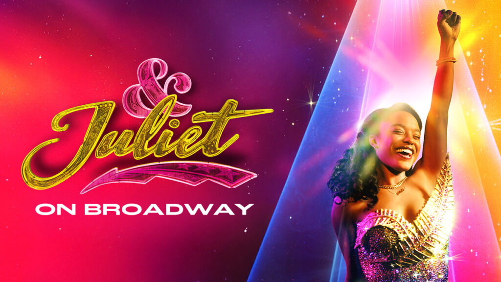 & Juliet on Broadway