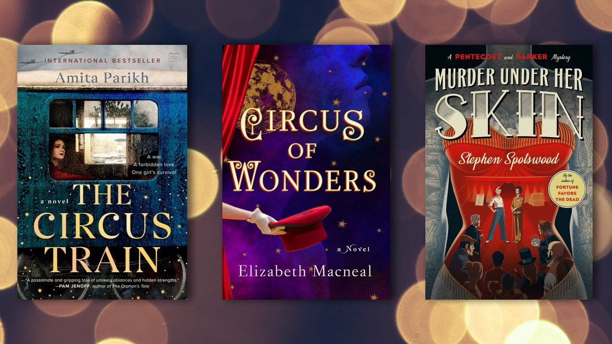 The Circus Train, Circus of Wonders, Murder Under Her Skin: A Pentecost and Parker Mystery