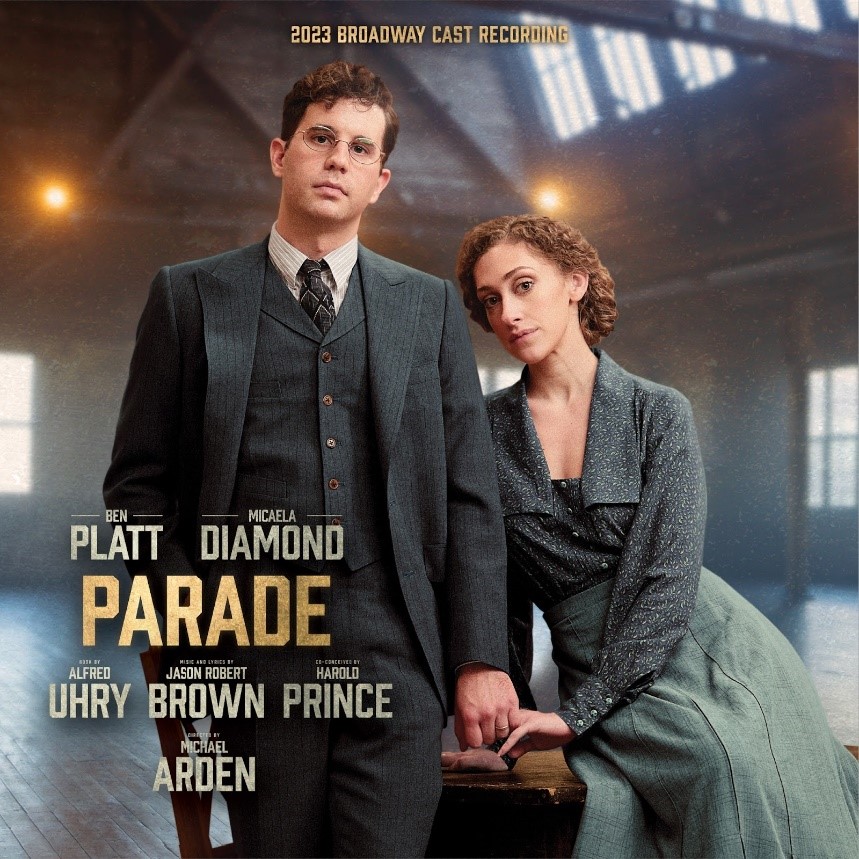 Parade Revival to Release Broadway Cast Recording Broadway Direct