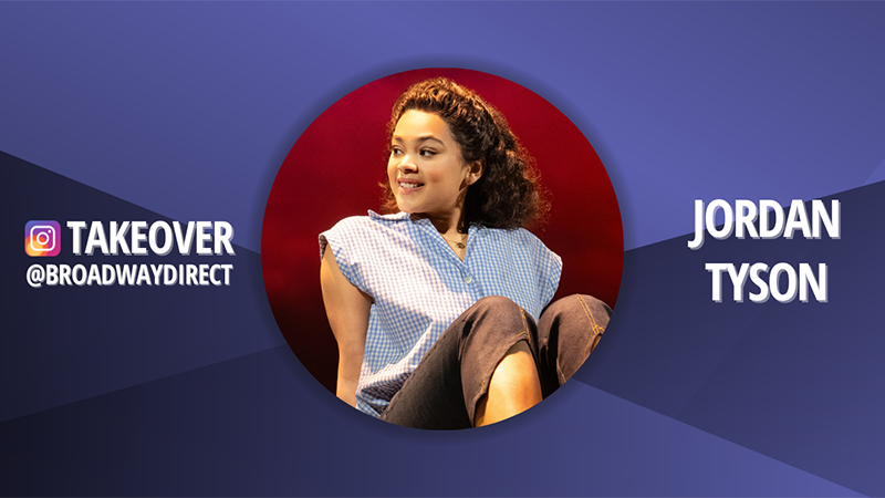 <i>The Notebook</i>‘s Jordan Tyson to Take Over Broadway Direct Instagram