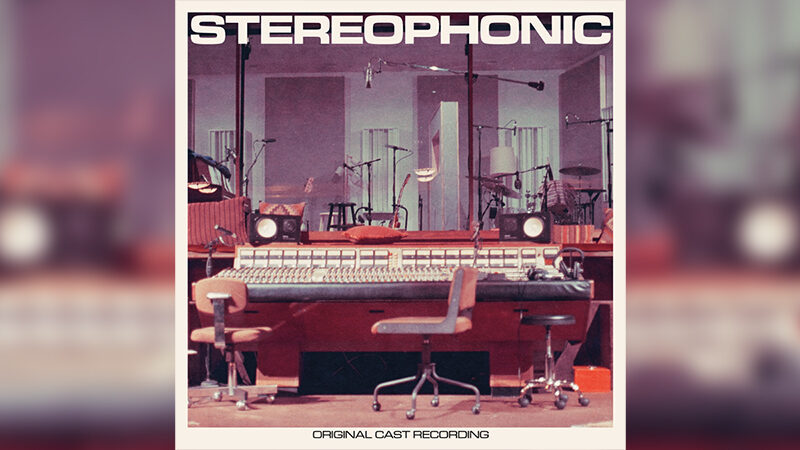 <i>Stereophonic</i> Announces Original Cast Recording