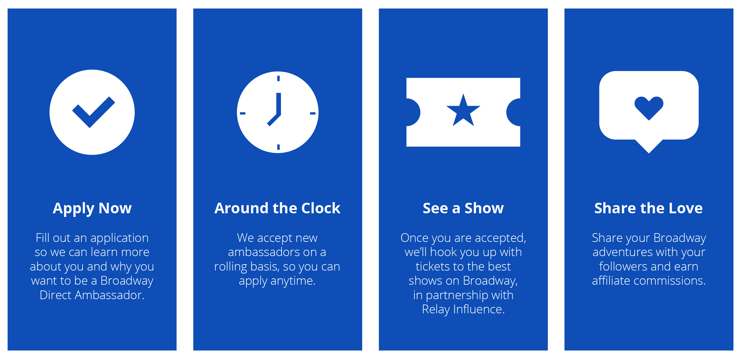 Ambassadors: Apply Now, Around the Clock, See a Show, Share the Love