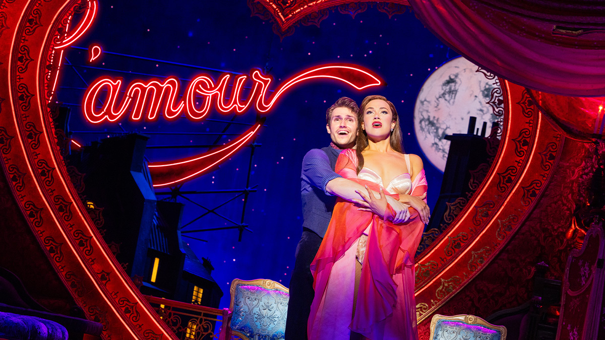 Five Spectacular Reasons to See <i>Moulin Rouge! The Musical</i> Right Now
