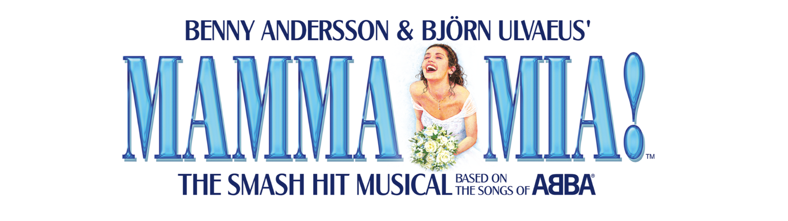 Benny Andersson & Bjorn Ulvaeus' Mamma Mia! The Smash Hit Musical based on the songs of ABBA