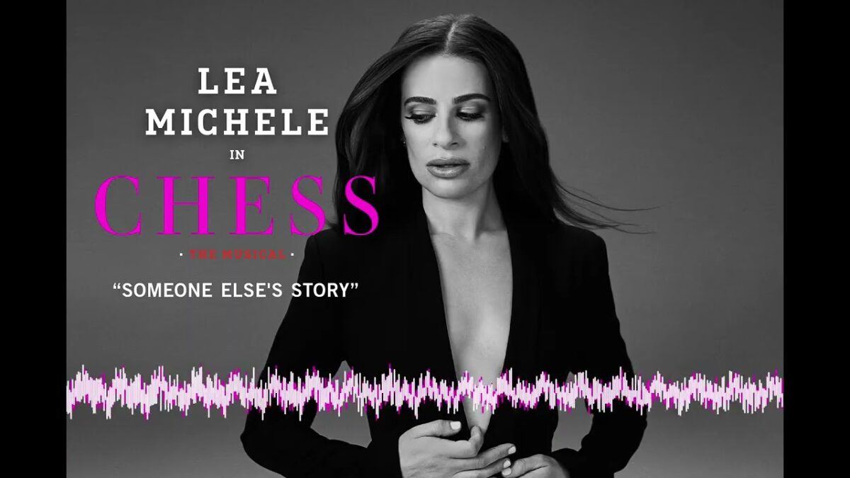 First Listen: Lea Michele Performs “Someone Else’s Story” from <i>Chess</i>
