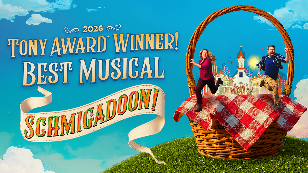 Schmigadoon! 2026 Tony Award Winner! Best Musical.