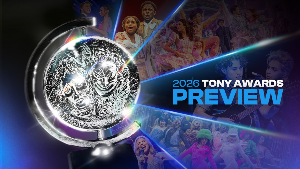The 2026 Tony Awards Preview